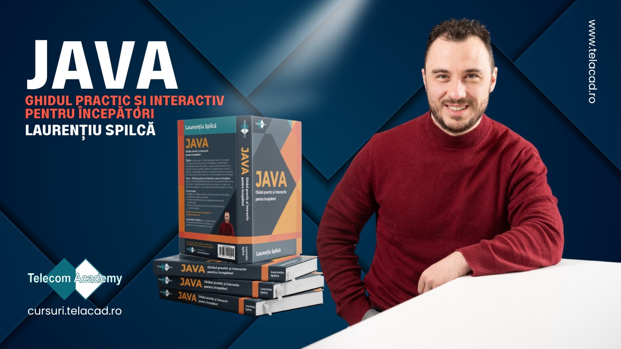 Java - Ghidul practic și interactiv pentru începători JavaGhidulPracticSiInteractivPentruIncepatori